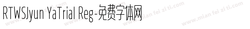 RTWSJyun YaTrial Reg字体转换